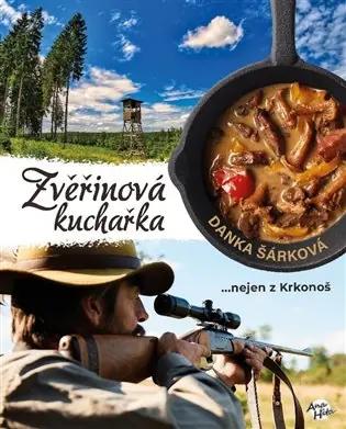 Nakupujte Hned Zvěřinová kuchařka: ... a nejen z Krkonoš