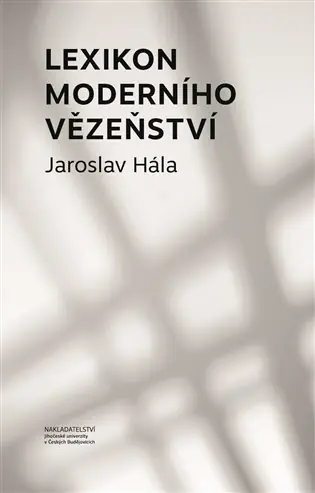 Lexikon moderního vězeňství Aktuální