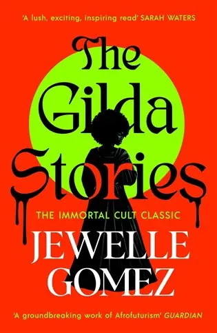 Gilda Stories: The Immortal Cult Classic Sezónní Sleva