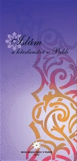 Islám a křesťanství v Bibli Autentický