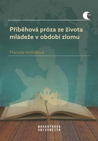 Příběhová próza ze života mládeže v období zlomu Top Prodej