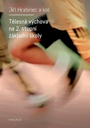 Nejprodávanější Tělesná výchova na 2. stupni základní školy
