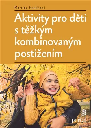 Aktivity pro děti s těžkým kombinovaným postižením Akce