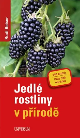 Jedlé rostliny v přírodě Víkendová Akce