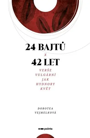 24 bajtů x 42 let: Verše vulgární jak Hydnory květ Nejlepší Cena