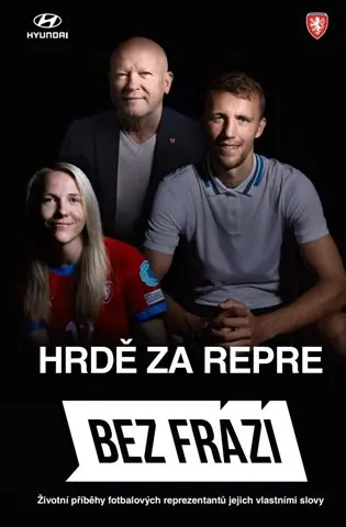 Bez frází - Hrdě za repre Pouze Dnes