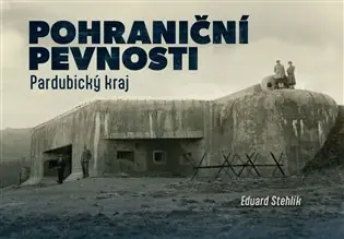 Pohraniční pevnosti - Pardubický kraj Přímo Od Výrobce