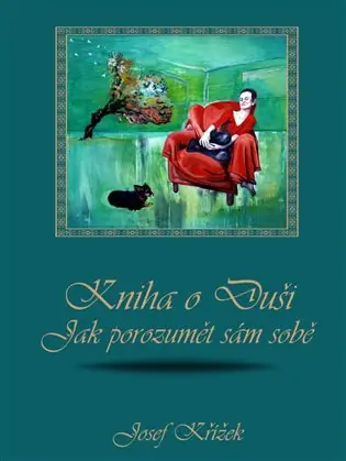 Kniha o Duši: Jak porozumět sám sobě Odeslání Ihned