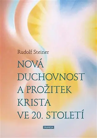 Koupit Online Nová duchovnost a prožitek Krista ve 20. století