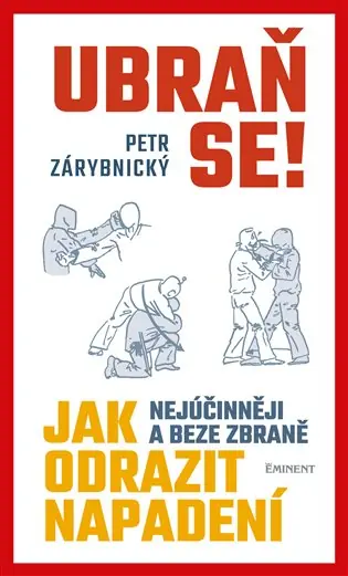 Originální Ubraň se!: Kak nejúčinněji a beze zbraně odrazit napadení