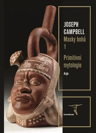 Masky bohů 1 - Primitivní mytologie Levný