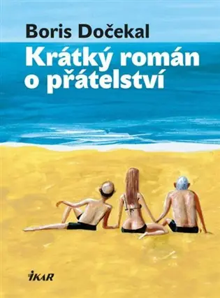 Výhodná Nabídka Krátký román o přátelství