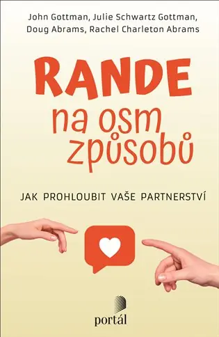 Rande na osm způsobů: Jak prohloubit vaše partnerství Kup Teď