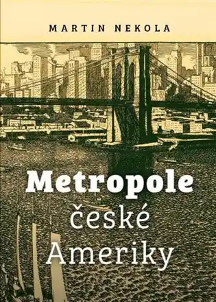 Metropole české Ameriky Koupit Online