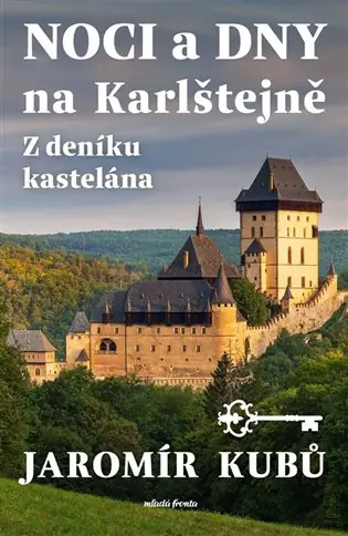 Nová Kolekce Noci a dny na Karlštejně: Z deníku kastelána