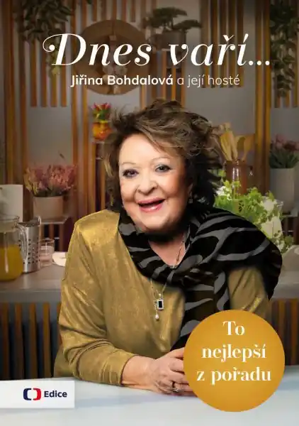 Dnes vaří...Jiřina Bohdalová a její hosté Nejprodávanější