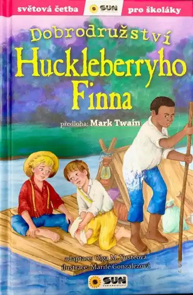 Dobrodružství Huckleberryho Finna - Světová četba pro školáky Dokud Zásoby Vydrží