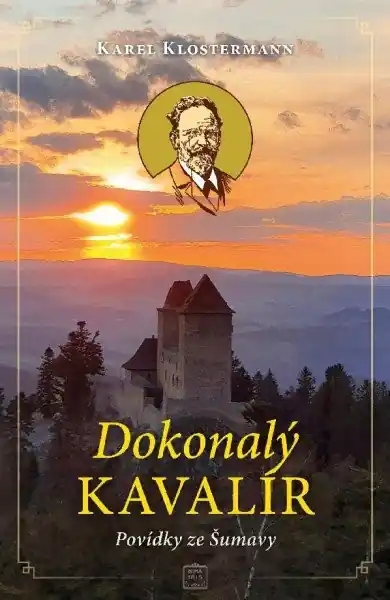 Must-Have Dokonalý kavalír - Povídky ze Šumavy