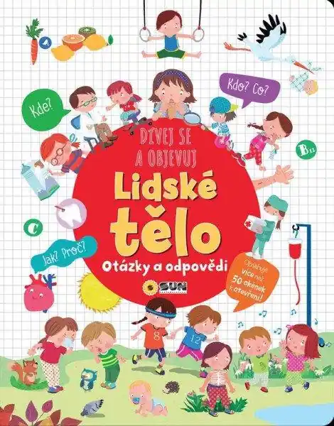Dívej se objevuj Lidské tělo - Otázky a odpovědi Vysoce Kvalitní