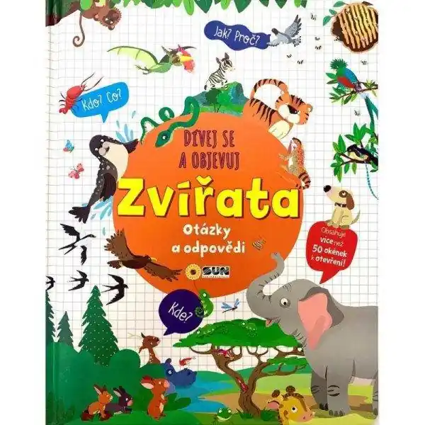 Dívej se objevuj Zvířata - Otázky a odpovědi Nová Kolekce