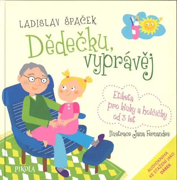 Rychlé Dodání Dědečku, vyprávěj (2. vydání)