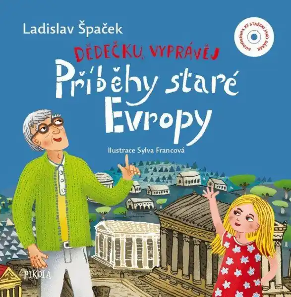 Dědečku, vyprávěj - Příběhy staré Evropy Koupit Online