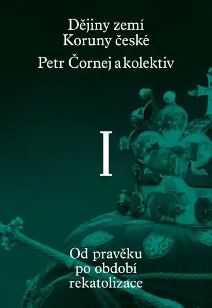 Dokud Zásoby Vydrží Dějiny zemí Koruny české I.