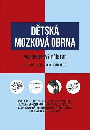 Dětská mozková obrna / mezioborový přístup Nová Kolekce
