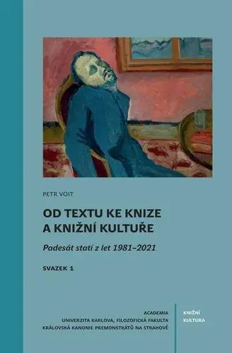 Od textu ke knize a knižní kultuře - Padesát statí z let 1981–2021 Ověřený