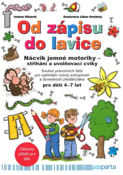 Od zápisu do lavice - 10. díl - Nácvik jemné motoriky – střihání a uvolňovací cviky Bezpečná Platba