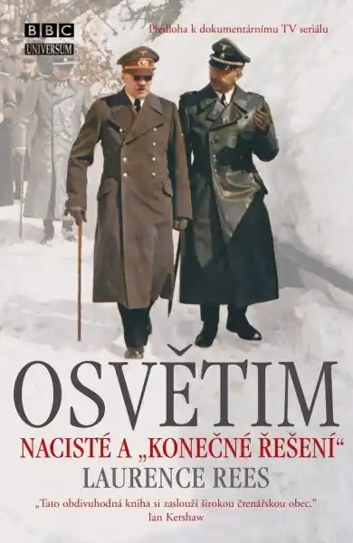Osvětim - Nacisté a "konečné řešení" Cenová Bomba