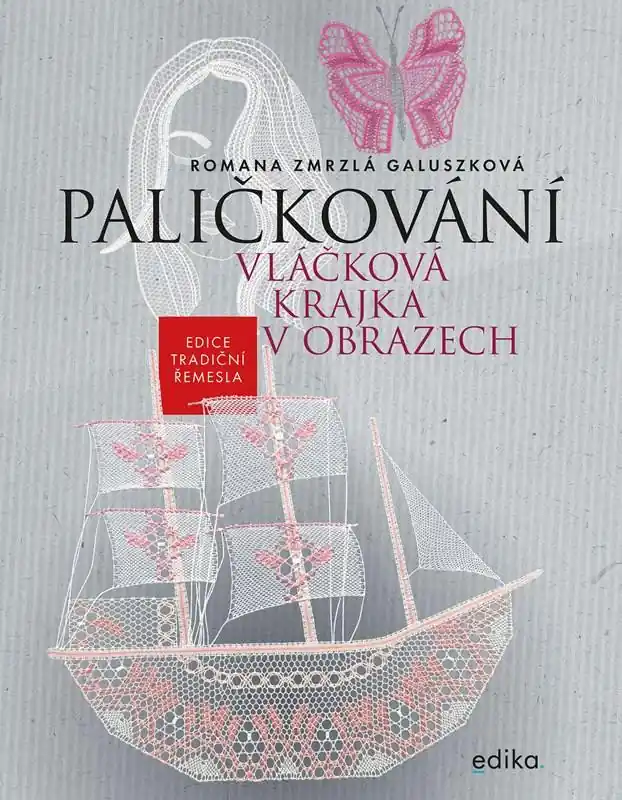 Novinka Paličkování. Vláčková krajka v obrazech
