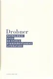 Pouze Dnes Patrologie. Úvod do studia starokřesťanské literatury – Úvod do studia starokřesťanské literatury