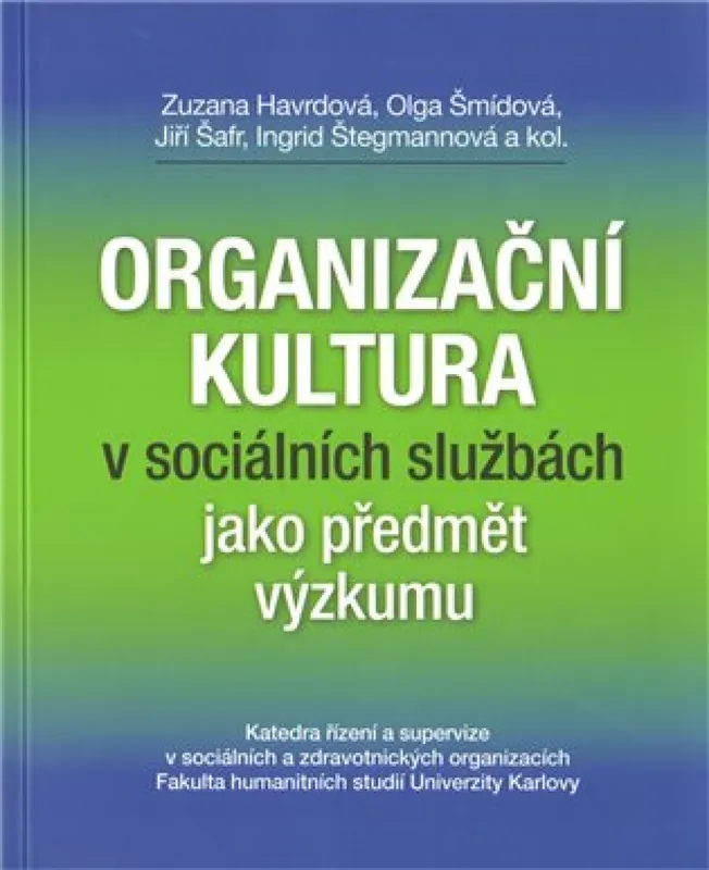 Speciální Cena Organizační kultura v sociálních službách jako předmět výzkumu