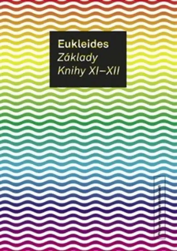 Víkendová Akce Základy. Knihy XI-XII