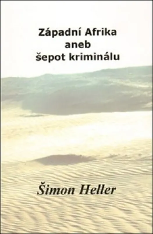 Finální Výprodej Západní Afrika aneb šepot kriminálu