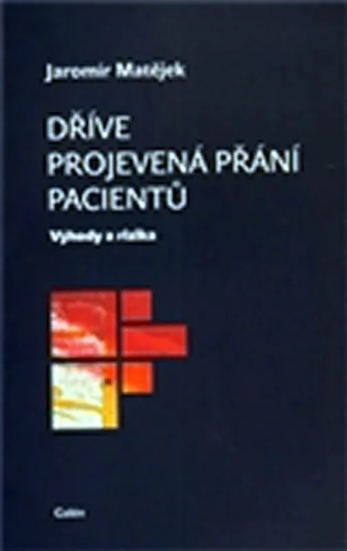 Novinka Dříve projevená přání pacientů