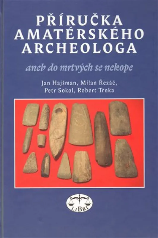 Příručka amatérského archeologa Ověřený