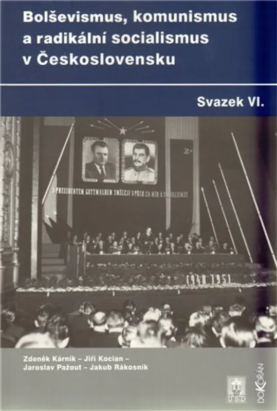 Bolševismus, komunismus a radikální socialismus v Československu VI. Hit Sezóny