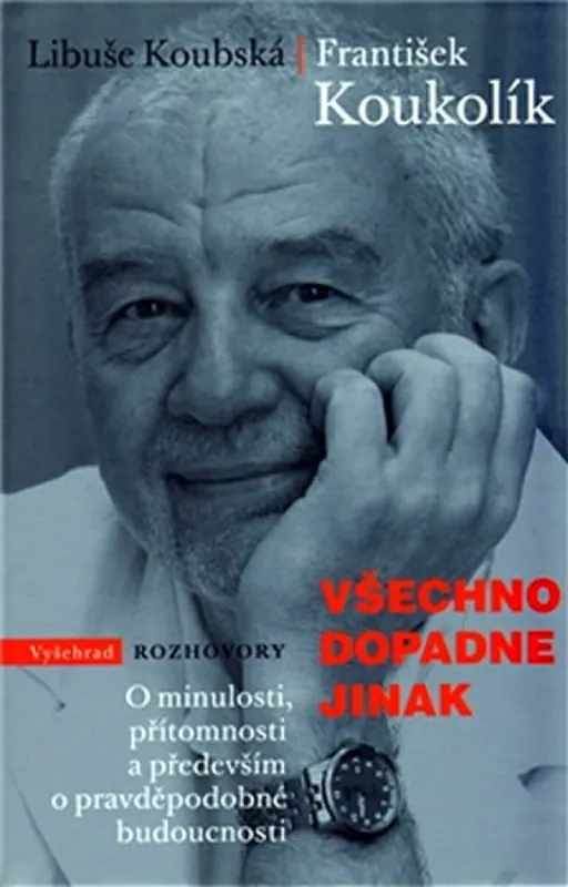 Všechno dopadne jinak Autentický