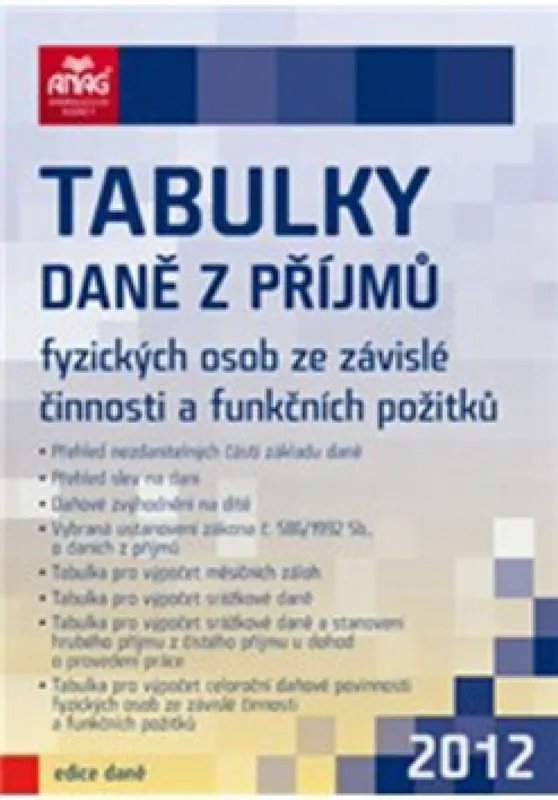 Tabulky daně z příjmů fyzických osob ze závislé činnosti a funkčních požitků 2012 Bezpečná Platba