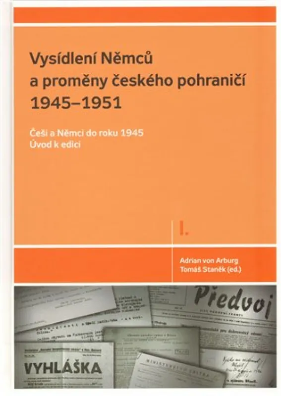 Oblíbený Vysídlení Němců a proměny českého pohraničí 1945-1951