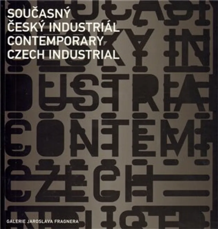 Nakupujte Hned Současný český industriál