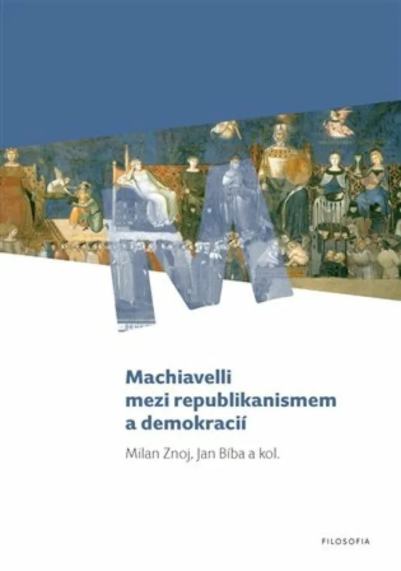 Koupit Online Machiavelli mezi republikanismem a demokracií
