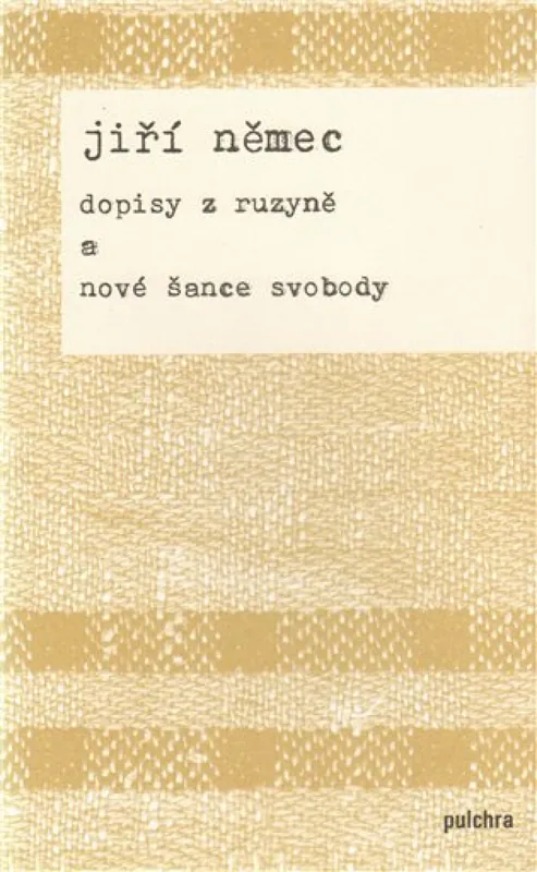 Dopisy z Ruzyně a nové šance svobody Cenově Výhodný