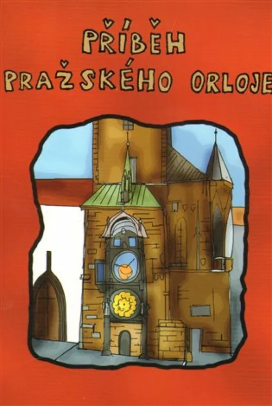 Víkendová Akce Příběh pražského orloje