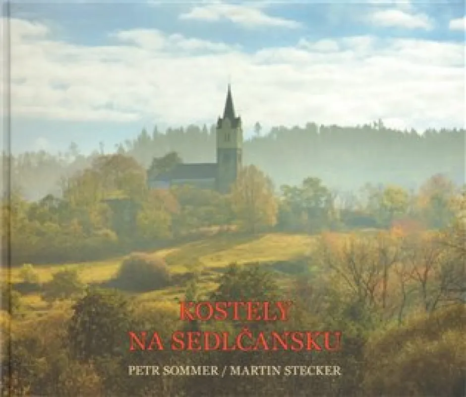 Vysoce Kvalitní Kostely na Sedlčansku