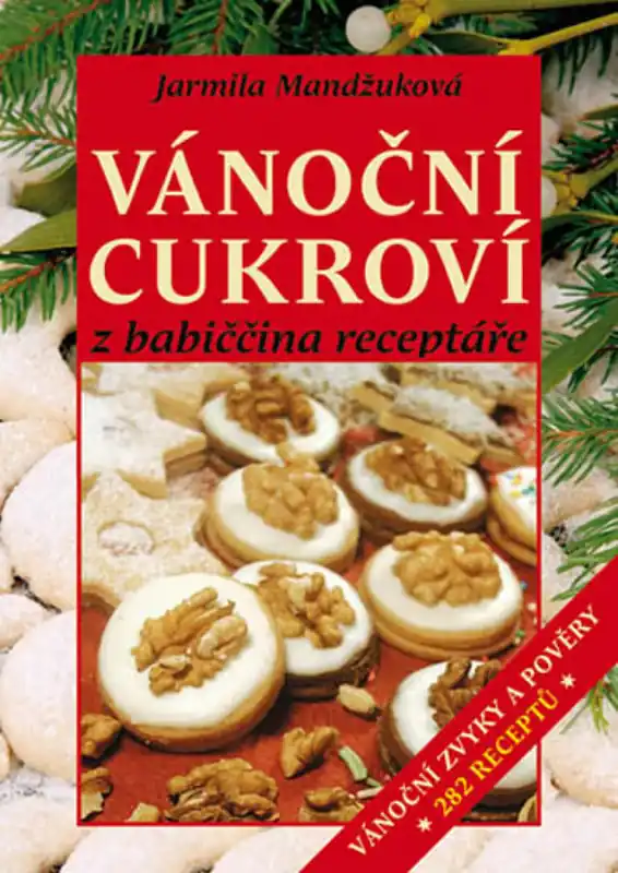 Vánoční cukroví z babiččina receptáře Nejlepší Volba