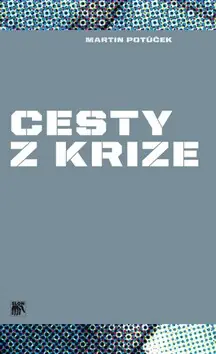 Cenová Bomba Cesty z krize