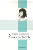 Živoucí o živých Časově Omezené
